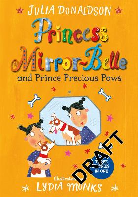 Princess Mirror-Belle and Prince Precious Paws