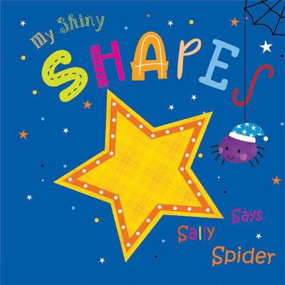 My Shiny Shapes Says Sally Spider