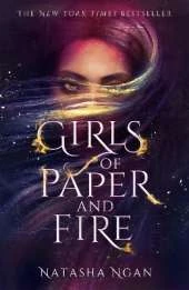 Girls of Paper and Fire: The sumptuous New York Times bestseller