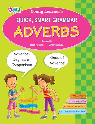 Quick, Smart Grammar: Adverbs