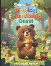 ShareBear's Magical Friendship Quest