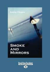 Smoke and Mirrors
