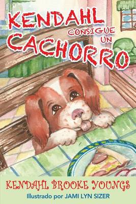 Kendahl Consigue Un Cachorro (Spanish)