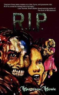 R.I.P.: A YA Zombie Novel