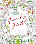 Hansel and Gretel: An Amazing Colouring Book