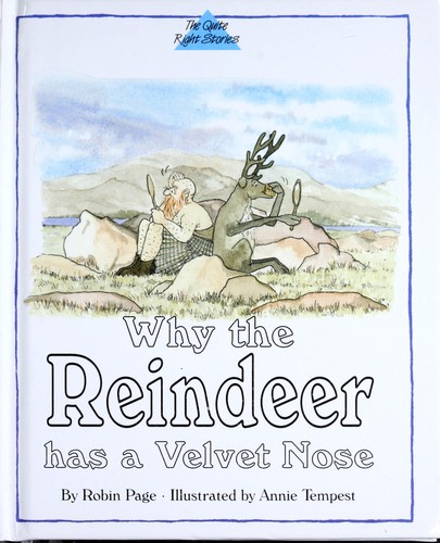 Why the Reindeer has a velvet nose