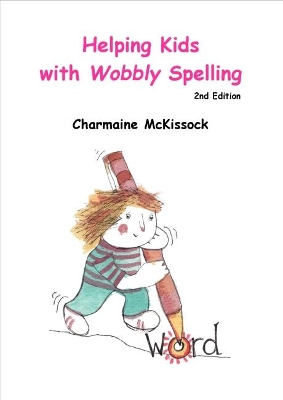 Helping Kids with Wobbly Spelling