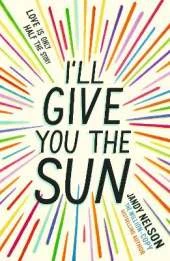 I'll Give You the Sun: The radiant, award-winning story of first love, family, loss and betrayal by the million-copy bestselling author