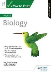 How to Pass Higher Biology: Second Edition
