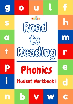 Road to Reading: Phonics Student Workbook 1