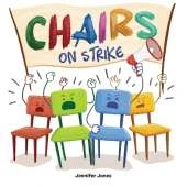 Chairs on Strike: A Funny, Rhyming, Read Aloud Kid's Book For Preschool, Kindergarten, 1st grade, 2nd grade, 3rd grade, 4th grade, or Early Readers