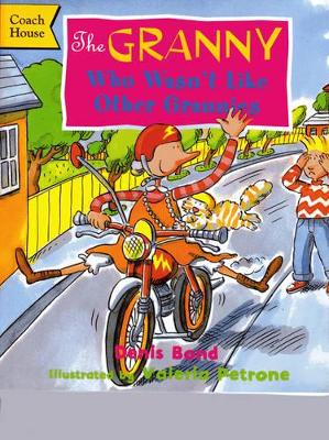 The Granny Who Wasn't Like Other Grannies