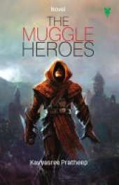 The Muggle Heroes