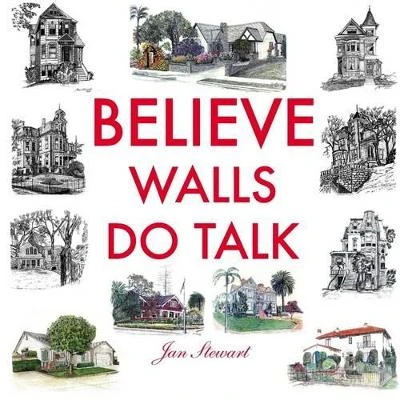 Believe Walls Do Talk