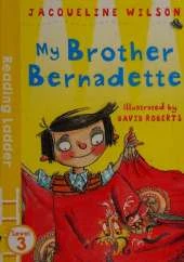 My Brother Bernadette