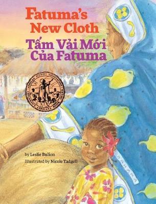 Fatuma's New Cloth / Tam Vai Moi Cua Fatuma: Babl Children's Books in Vietnamese and English