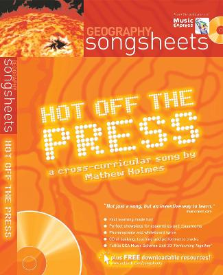 Hot off the press!: A Cross-Curricular Song by Matthew Holmes