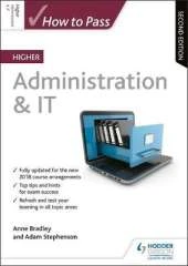 How to Pass Higher Administration & IT: Second Edition