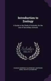 Introduction to Zoology: A Guide to the Study of Animals, for the Use of Secondary Schools