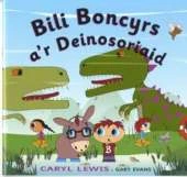 Bili Boncyrs A'r Deinosoriaid