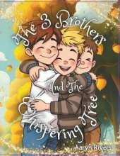 The 3 Brothers and The Whispering Tree