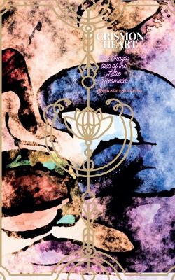 Crimson Heart: The Tragic Tale of the Little Mermaid