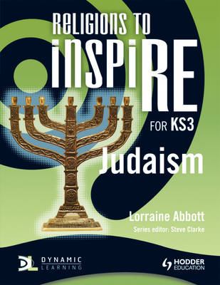 Religions to InspiRE for KS3: Judaism Pupil's Book