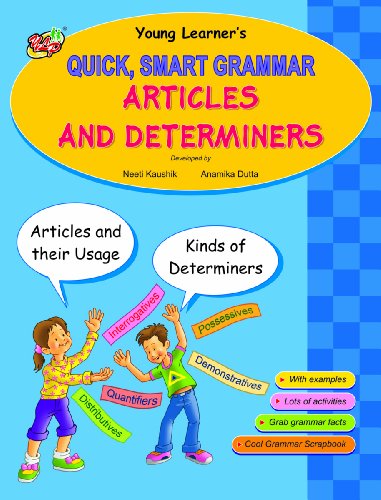 Quick, Smart Grammar: Articles & Determiners