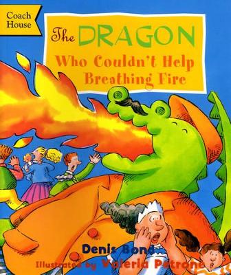 The Dragon Who Couldn't Help Breathing Fire