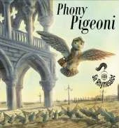 Phony Pigeoni