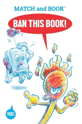 Ban This Book!: Starring Match and Book