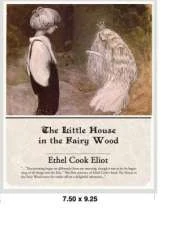 The Little House in the Fairy Wood
