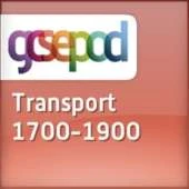 Agriculture, Industry and Transport 1700-1900: Transport, 1700-1900