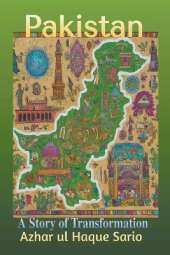 Pakistan: A Story of Transformation