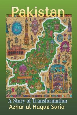 Pakistan: A Story of Transformation
