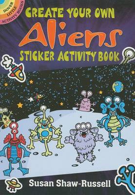 Create Your Own Aliens Sticker Activity Book