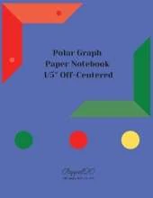 Polar Graph Paper Notebook: 1/5″ Off Centered Polar Graph Paper-124 pages -8.5x11 Inches