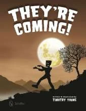 They're Coming!