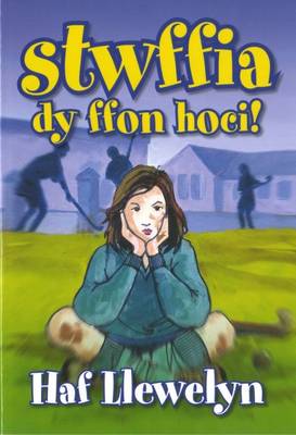 Stwffia Dy Ffon Hoci!