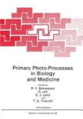 Primary Photo-Processes in Biology and Medicine