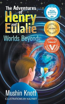 The Adventures of Henry and Eulalie: Worlds Beyond