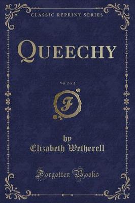 Queechy, Vol. 2 of 2 (Classic Reprint)