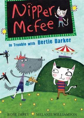 Nipper McFee: In Trouble with Bertie Barker: Book 3