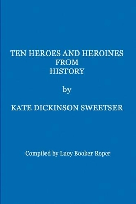 Ten Young Heroes and Heroines from History