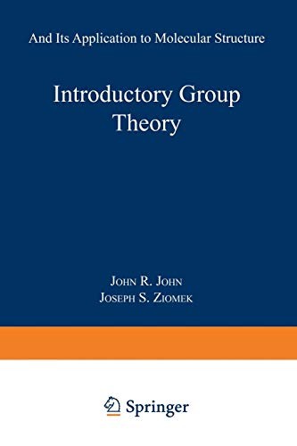Introductory Group Theory: and Its Application to Molecular Structure