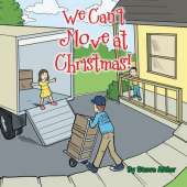 We Can't Move at Christmas!