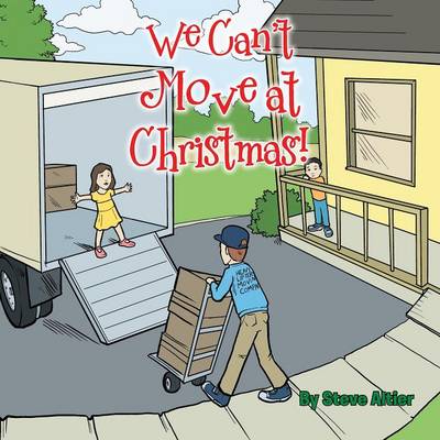 We Can't Move at Christmas!