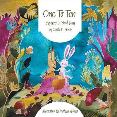 One to Ten: Squirrel's Bad Day