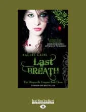 Last Breath: The Morganville Vampires Book Eleven
