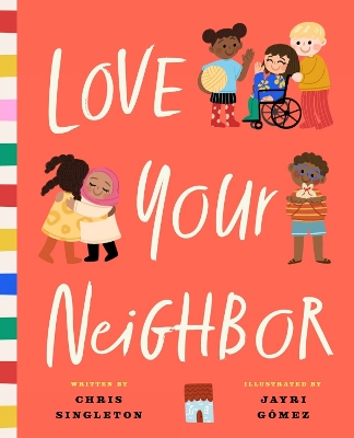 Love Your Neighbor